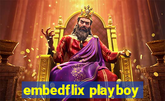 embedflix playboy